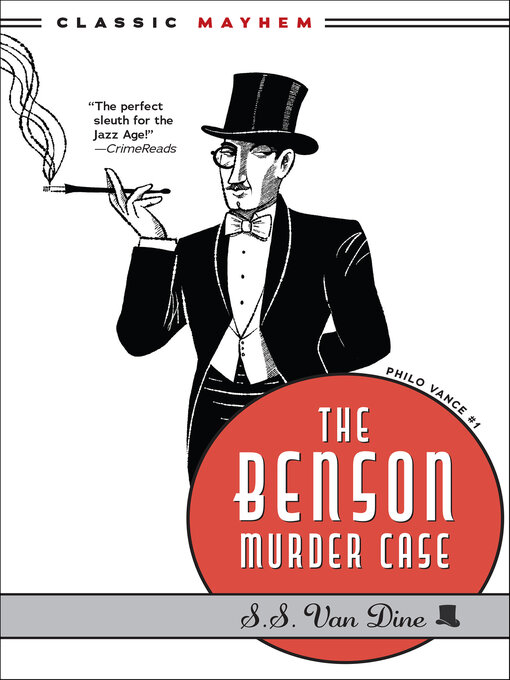 Title details for The Benson Murder Case by S. S. Van Dine - Available
